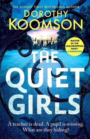 Detektívky, trilery, horory The Quiet Girls - Dorothy Koomson