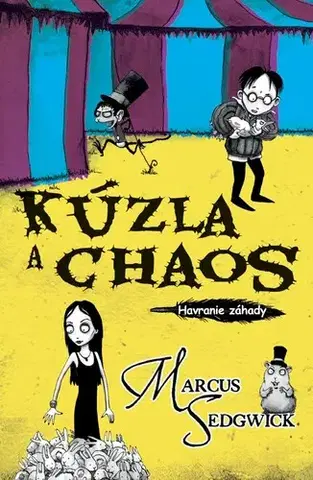 Dobrodružstvo, napätie, western Havranie záhady 5: Kúzla a chaos - Marcus Sedgwick,Tomáš Mečiř