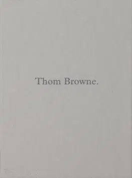 Dizajn, úžitkové umenie, móda Thom Browne. - Thom Browne