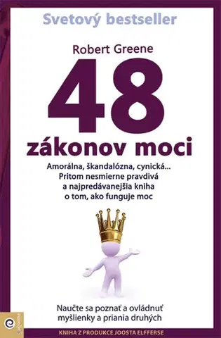 Psychológia, etika 48 zákonov moci - Robert Greene,Joost Elffers