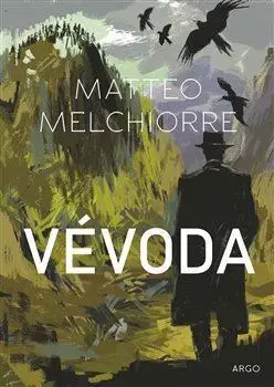 Beletria - ostatné Vévoda - Matteo Melchiorre