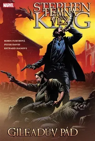 Komiksy Temná věž - Gileadův pád - David Peter,Stephen King