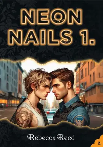 Erotická beletria Neon Nails 1 - Reed Rebecca