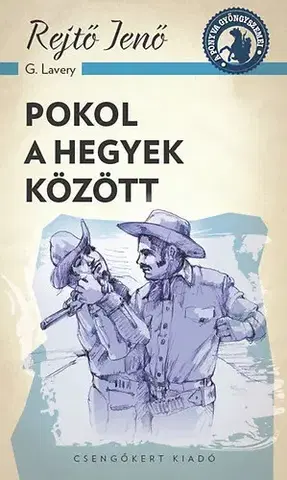 Humor a satira Pokol a hegyek között - Jenő Rejtő
