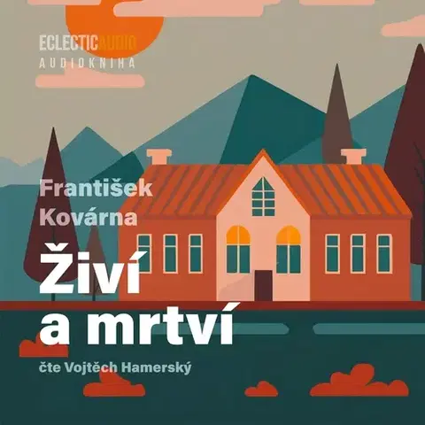 Beletria - ostatné EclecticAudio Živí a mrtví