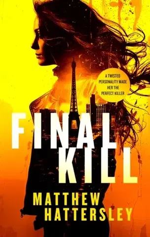 Detektívky, trilery, horory Final Kill - Matthew Hattersley