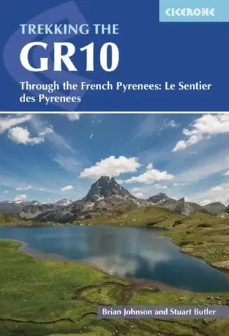 Šport Trekking the GR10 - Brian Johnson,Stuart Butler