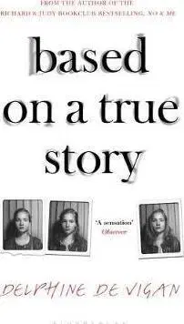 Cudzojazyčná literatúra Based on a True Story - Delphine de Vigan,George Miller