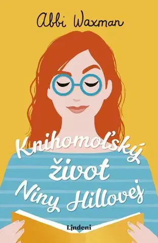Romantická beletria Knihomoľský život Niny Hillovej - Abbi Waxman,Elena Guričanová