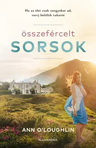 Romantická beletria Összefércelt sorsok - Ann O'Loughlin