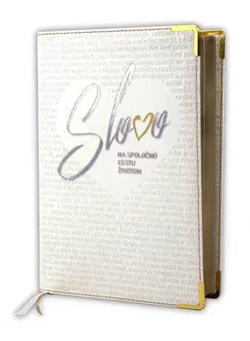 Biblie, biblistika Svadobná Biblia, ekumenický preklad, edícia SLOVO, 2020, biela so srdcom, s DT. Slovo na spoločnú cestu životom