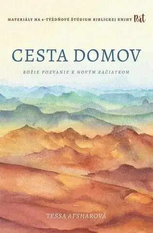 Kresťanstvo Cesta domov - Tessa Afsharová