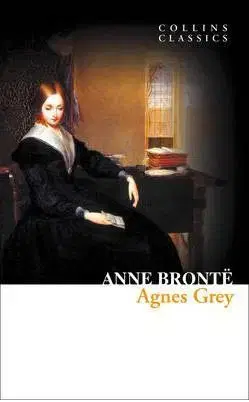 Cudzojazyčná literatúra Agnes Grey (Collins Classics) - Anne Brontëová