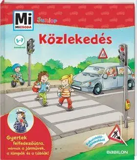 Encyklopédie pre deti a mládež - ostatné Mi MICSODA Junior - Közlekedés - Christina Braun
