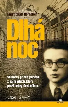Skutočné príbehy Dlhá noc - Ernst Izrael Bornstein