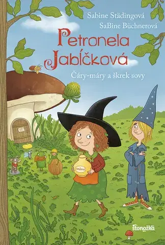 Rozprávky Petronela Jabĺčková 12: Čáry-máry a škrek sovy - Sabine Städing
