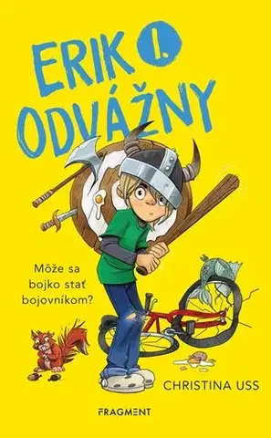 Dobrodružstvo, napätie, western Erik I. Odvážny - Christina Uss,Ivana Cingelová