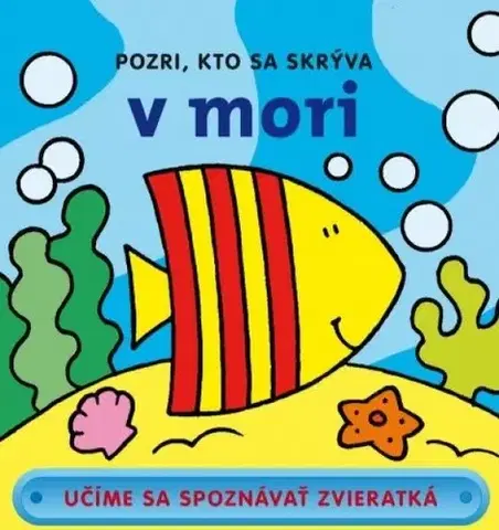 Leporelá, krabičky, puzzle knihy Pozri, kto sa skrýva v mori