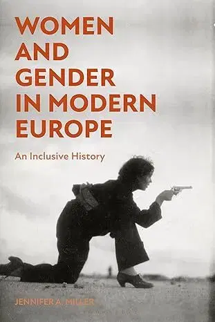 Sociológia, etnológia Women and Gender in Modern Europe - Jennifer A. Miller