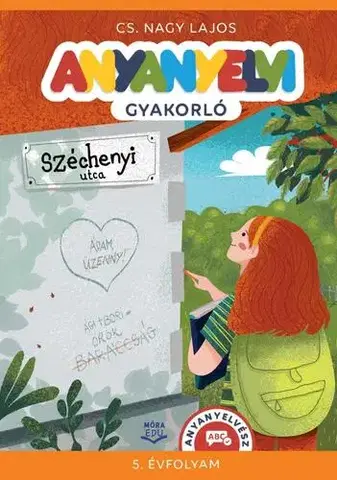 Učebnice pre ZŠ - ostatné Anyanyelvi gyakorló - 5. évfolyam - Lajos Nagy