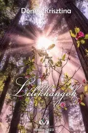 Svetová beletria Lélekhangok - Donka Krisztina