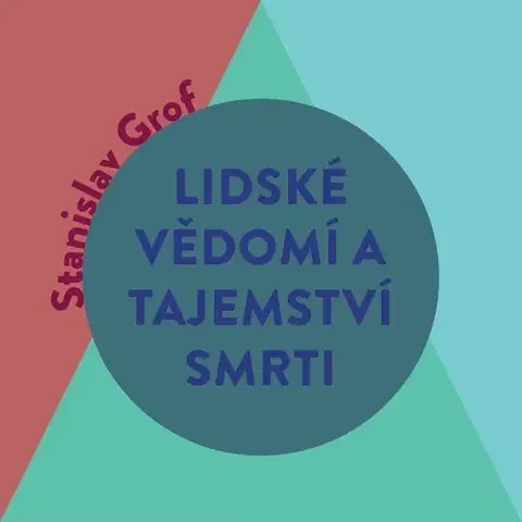 Rozvoj osobnosti Tympanum Lidské vědomí a tajemství smrti