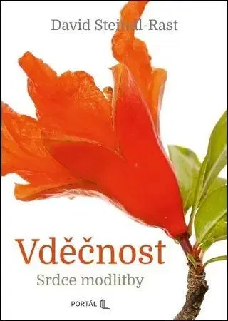 Kresťanstvo Vděčnost - David Steindl-Rast