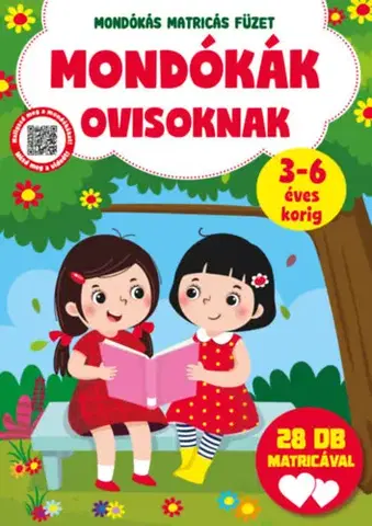 Básničky a hádanky pre deti Mondókák ovisoknak - Mondókás matricás füzet