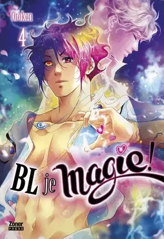Manga BL je magie! 4 - Oroken,Jana van Luxemburg