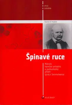 Biografie - ostatné Špinavé ruce - Sherwin B. Nuland