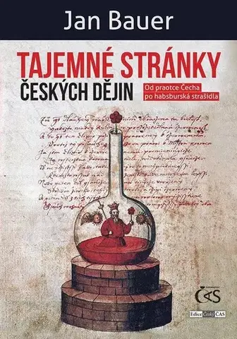 História Tajemné stránky českých dějin - Jan Bauer