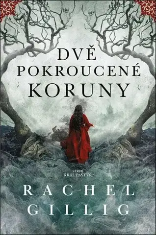 Young adults Dvě pokroucené koruny - Rachel Gillig,Lenka Marie Čapková