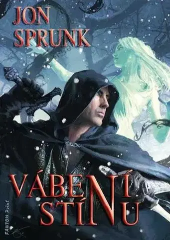 Sci-fi a fantasy Vábení Stínu (Stín 2) - Jon Sprunk