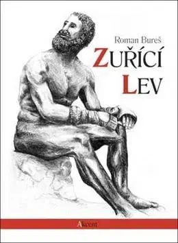 Historické romány Zuřící lev - Roman Bureš