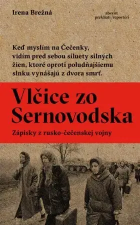 Fejtóny, rozhovory, reportáže Vlčice zo Sernovodska - Irena Brežná