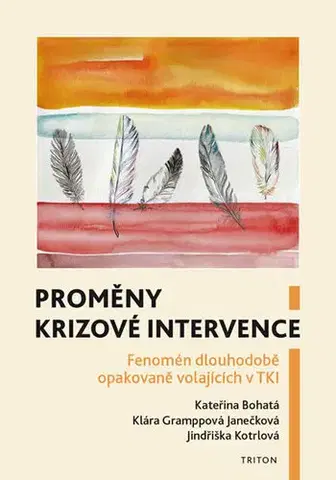 Psychológia, etika Proměny krizové intervence - Kolektív autorov