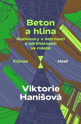 Ekológia, meteorológia, klimatológia Beton a hlína - Viktórie Hanišová