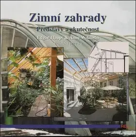 Okrasná záhrada Zimní zahrady, představy a skutečnost - Edgar Haupt