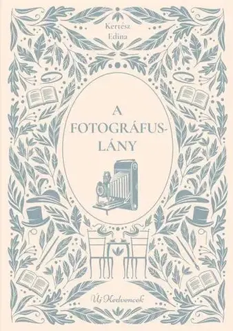 Pre deti a mládež - ostatné A fotográfuslány - Edina Kertész