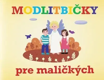 Náboženská literatúra pre deti Modlitbičky pre maličkých