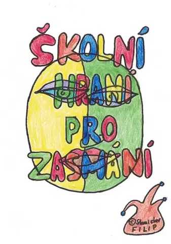 Učebnice - ostatné Školní hraní pro zasmání - Stanislav Filip