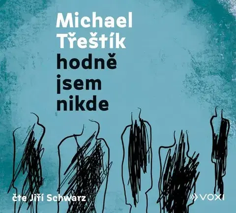 Svetová beletria Voxi Hodně jsem nikde - audiokniha
