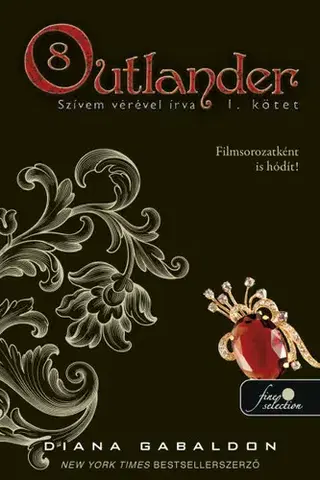 Historické romány Outlander 8/1 - Szívem vérével írva - kemény kötés - Diana Gabaldon,Yvette Ruzsicska