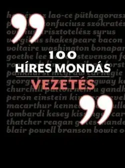 História - ostatné 100 híres mondás - Vezetés - Charles Phillips