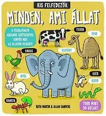 Príroda Minden, ami állat - Kis felfedezők - Kolektív autorov