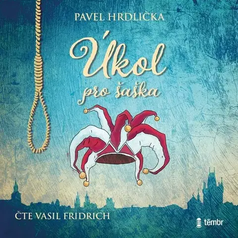Detektívky, trilery, horory Témbr Úkol pro šaška