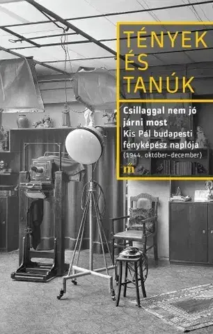 Umenie - ostatné Csillaggal nem jó járni most - Kis Pál