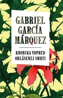 Svetová beletria Kronika vopred ohlásenej smrti - Gabriel García Márquez