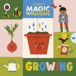 Leporelá, krabičky, puzzle knihy Magic Windows: Growing - Libby Burns,Libby Burns