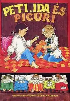 Rozprávky Peti, Ida és Picuri - Gunilla Hansson,Grethe Fagerström